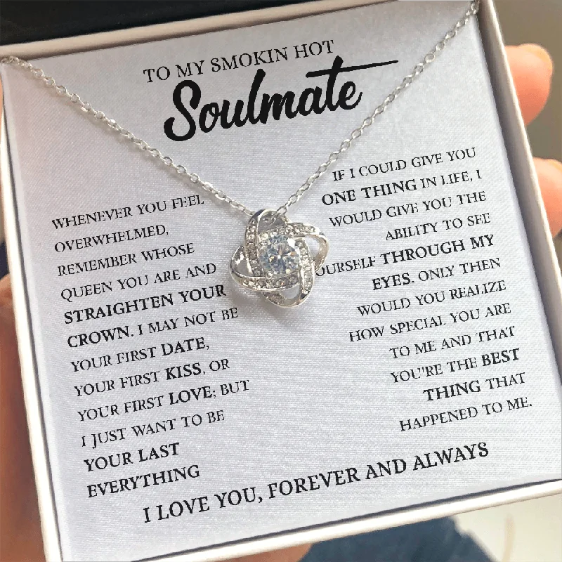 Shop Stylish Jewelry Now And Save Big To My Smokin Hot Soulmate - Necklace